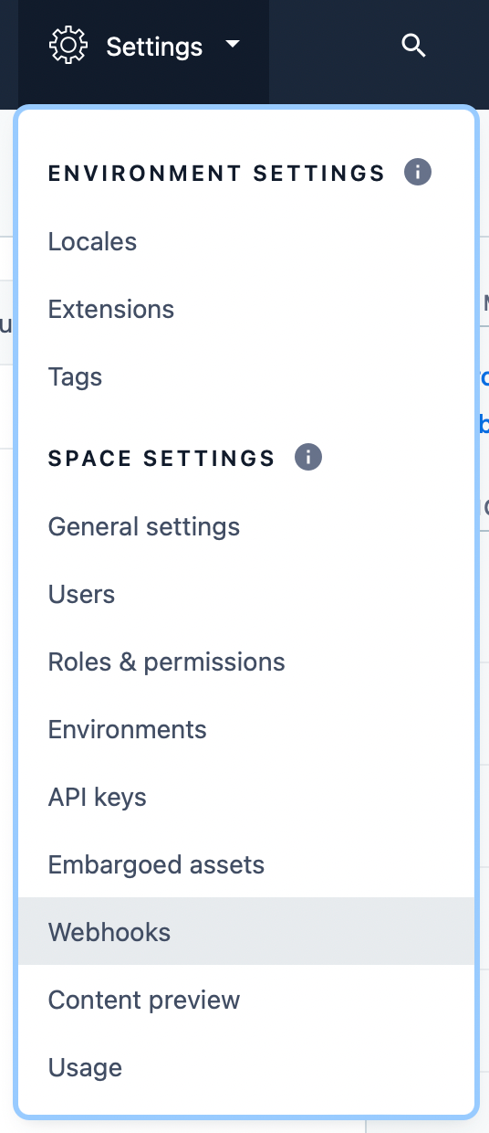 Then, on your Contentful Space Dashboard, click on Settings > Webhooks from the navigation bar.
