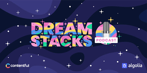 Contetnful Dreamstack podcast