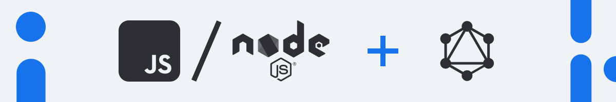 来自 JavaScript 和 Node.js 的 GraphQL