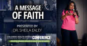A Message of Faith — Presented by Sheila Ealey, Ed.D.