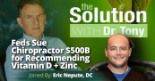 Feds Sue Chiropractor $500B for Recommending Vitamin D + Zinc With Eric Nepute, D.C