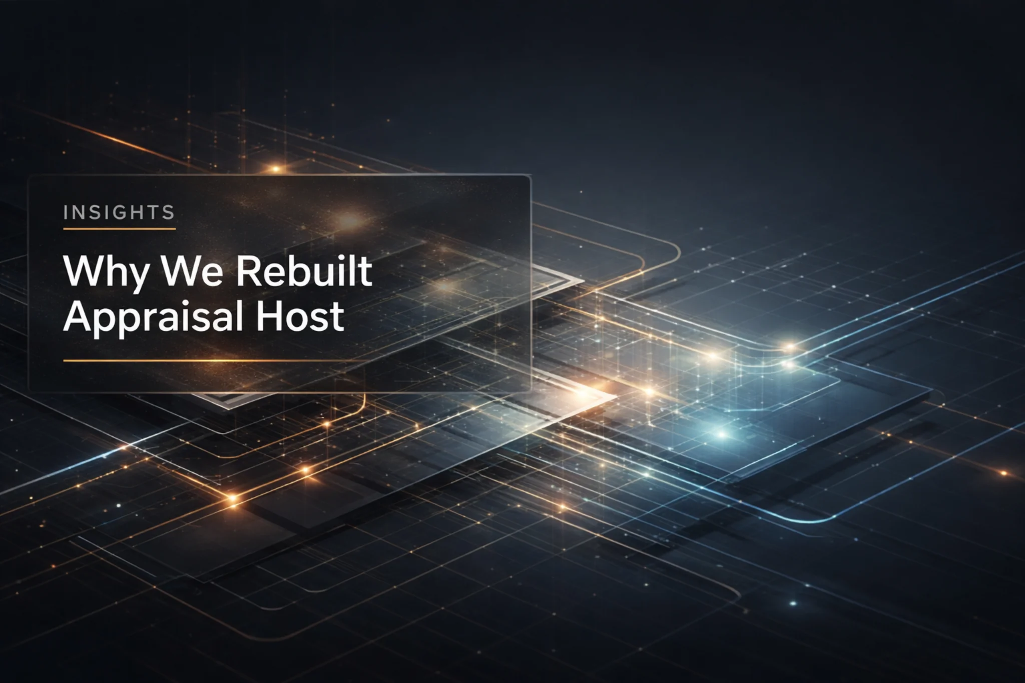 Why We Rebuilt Appraisal Host – Blog Featured Image