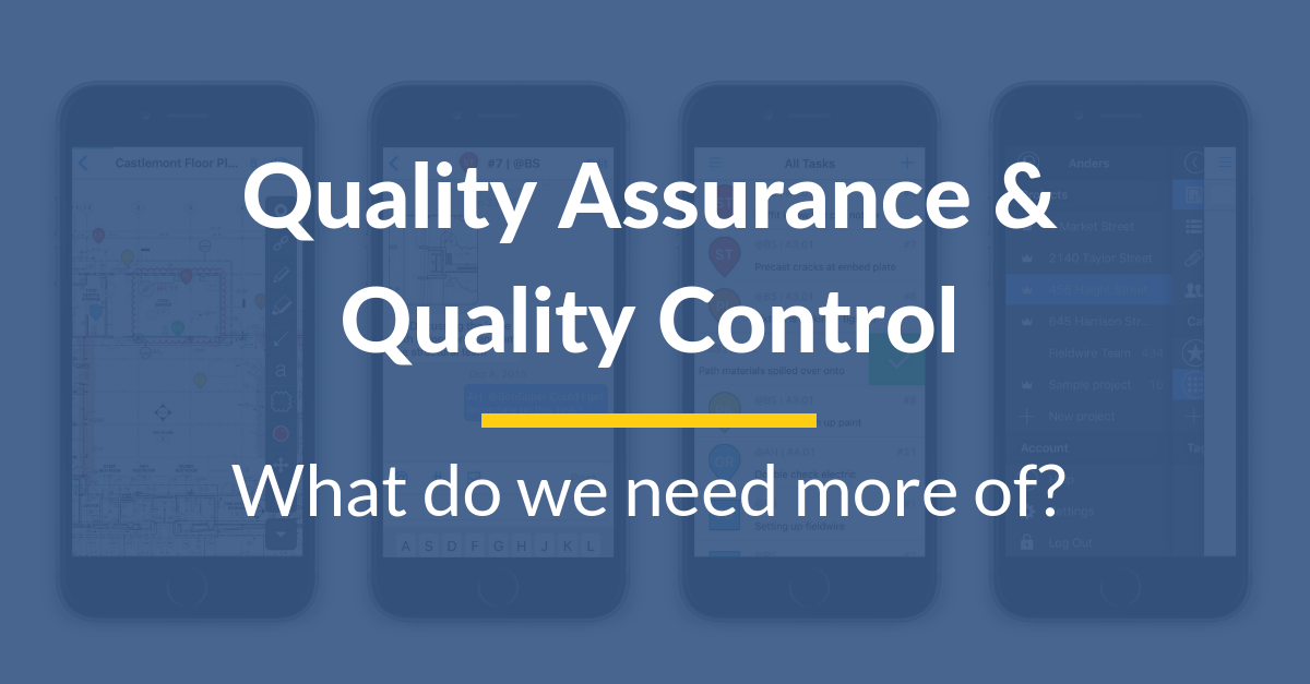 QA and QC in construction: What #39 s the difference and how to improve