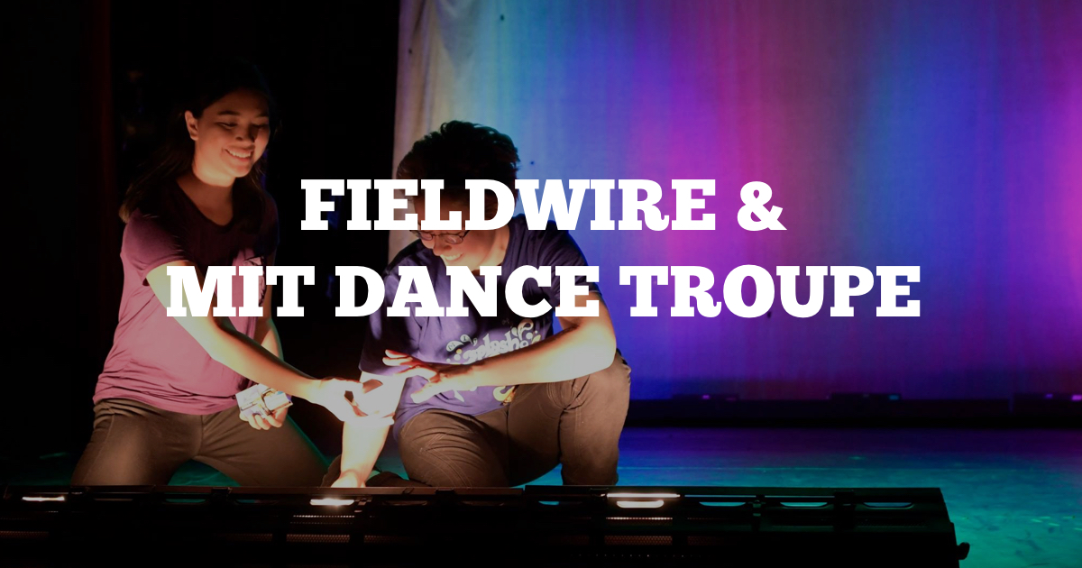 Fieldwire & MIT Dance Troupe