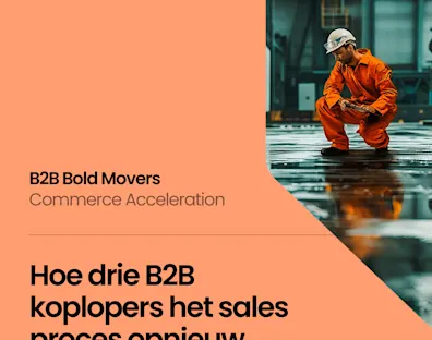 B2B Bold Movers: Commerce Acceleration