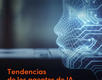 Tendencias de la IA Agéntica que están marcando la Experiencia del Cliente en 2026