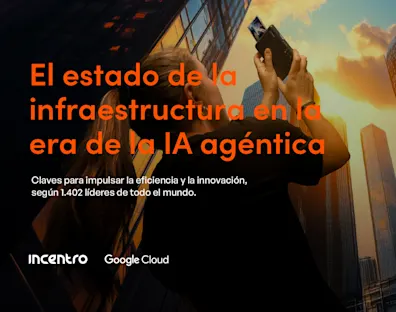 Informe: la infraestructura que exige la era de la IA agéntica