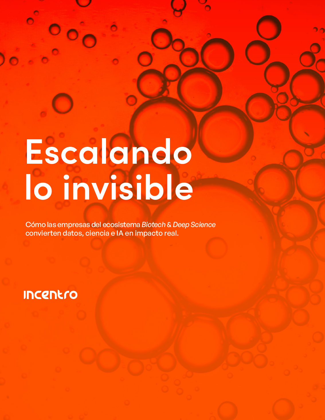 Escalar lo invisible: datos, infraestructura e IA para impulsar la innovación en Biotech y Deep Science