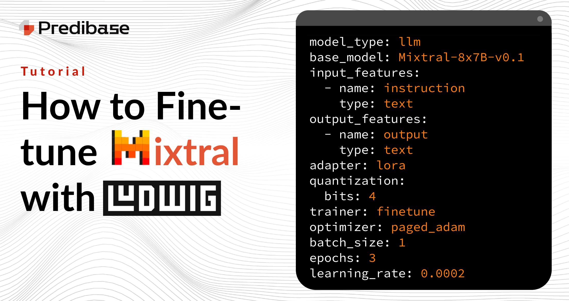 How To Fine-tune Mixtral 8x7b With Open-source Ludwig - Predibase ...