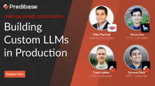 Panel Discussion: Building Custom LLMs in Production