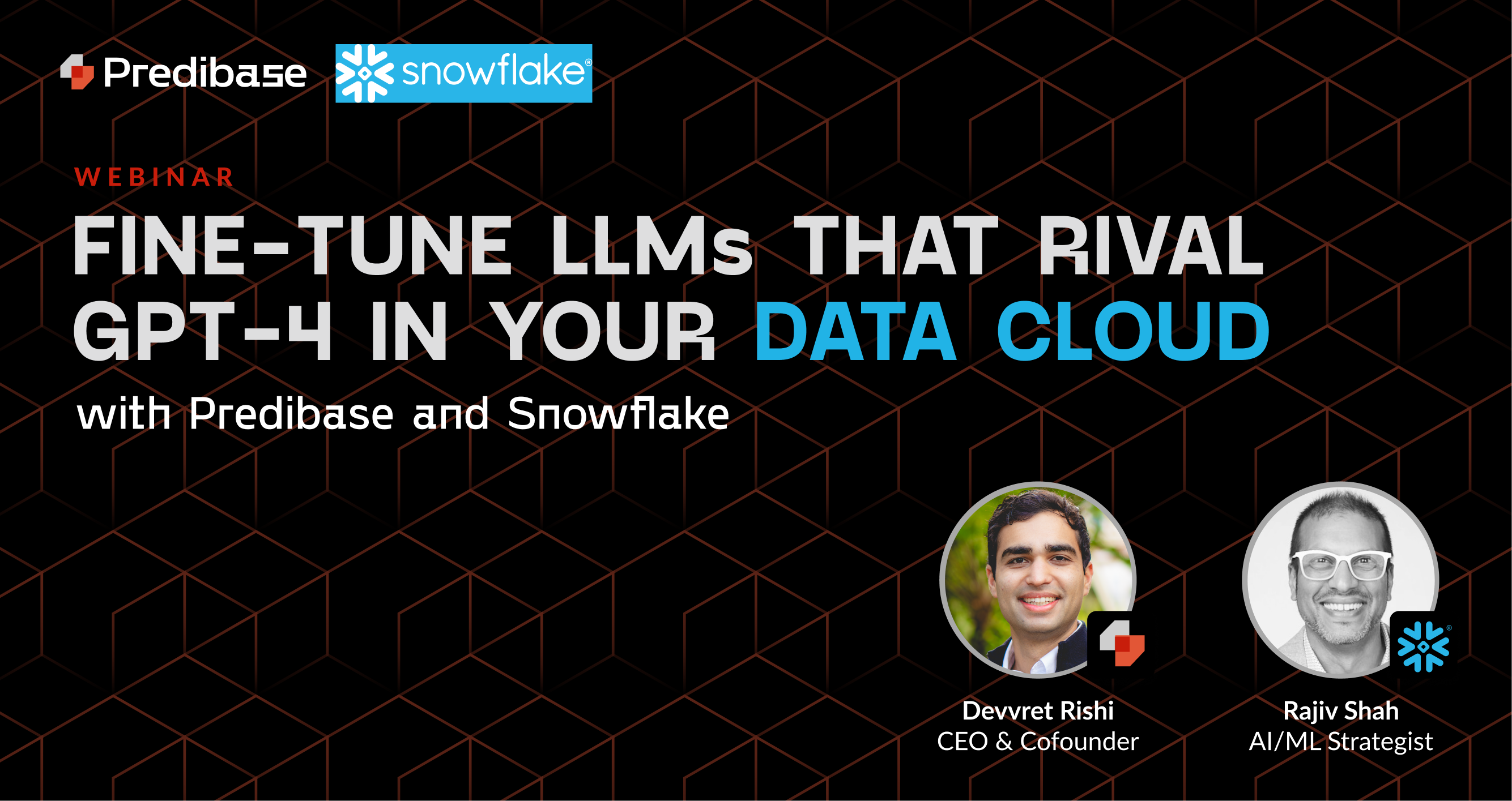Snowflake + Predibase: Smaller, faster & cheaper LLMs that beat GPT-4