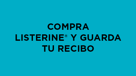 COMPRA LISTERINE E GUARDA TU RECIBO