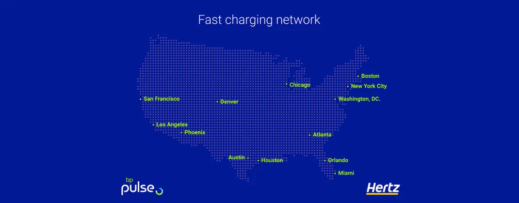 Map of the United States showing the bp pulse and Hertz fast charging network, which extends to San Francisco, Los Angeles, Phoenix, Austin, Houston, Denver, Chicago, New York City, Boston, Washington DC, Atlanta, Orlando and Miami.