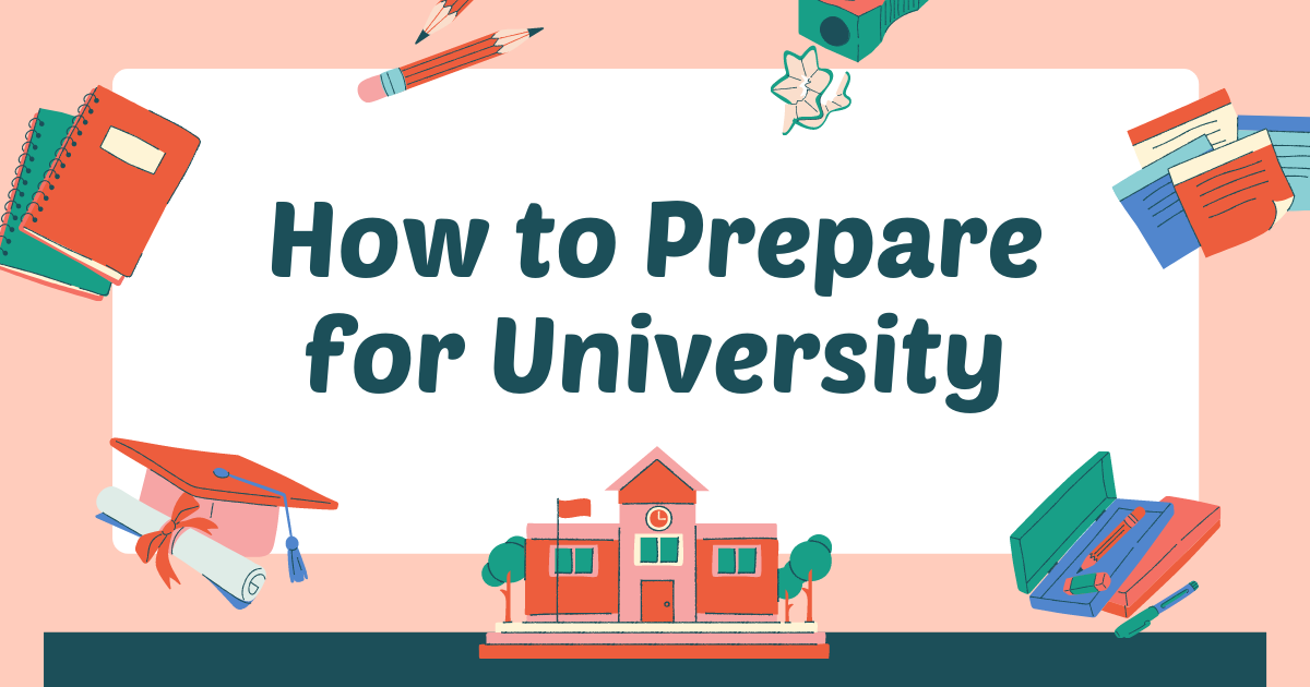 How to Prepare for University