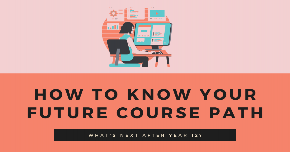 How to Know Your Future Course Path?