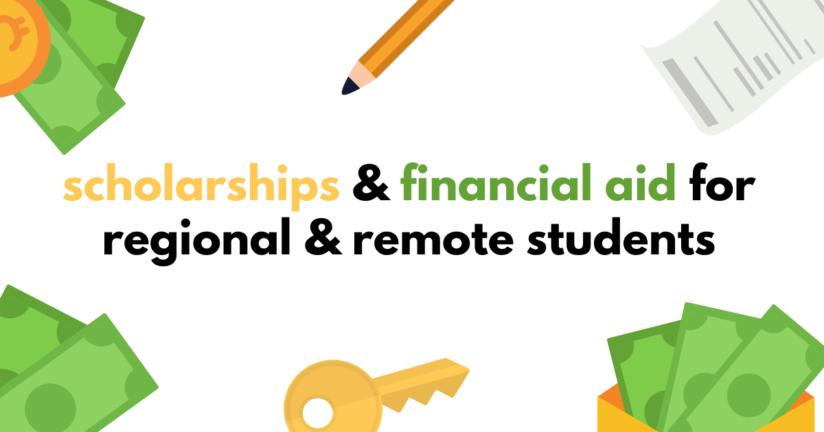 Scholarships & Financial Aid for Regional & Remote Students