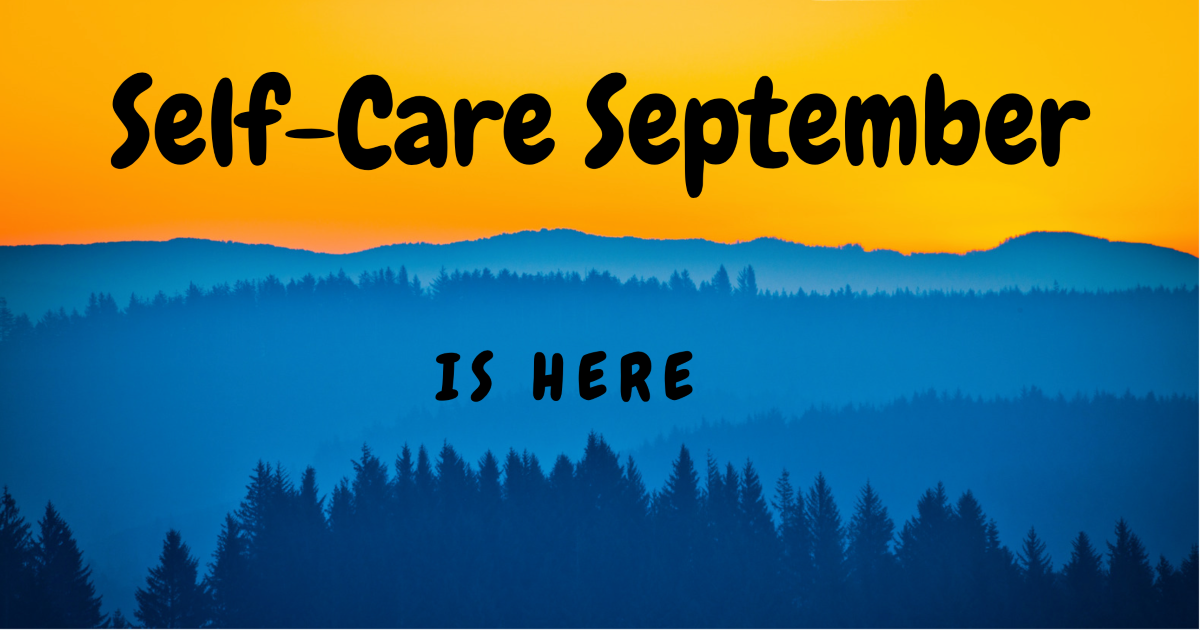 Self-Care September is Here!