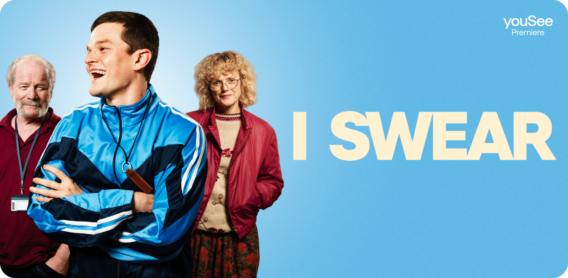 Månedens premierefilm er I Swear