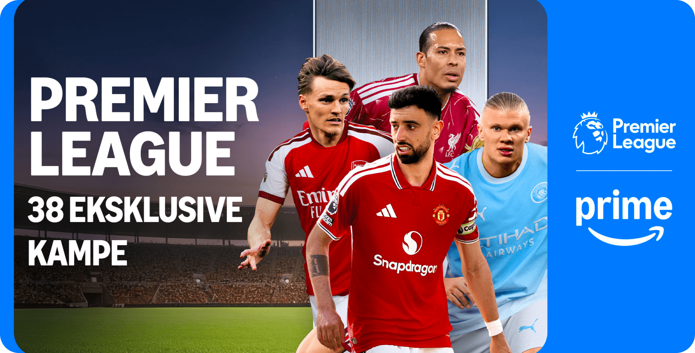 Se Premier League hver uge på Amazon Prime