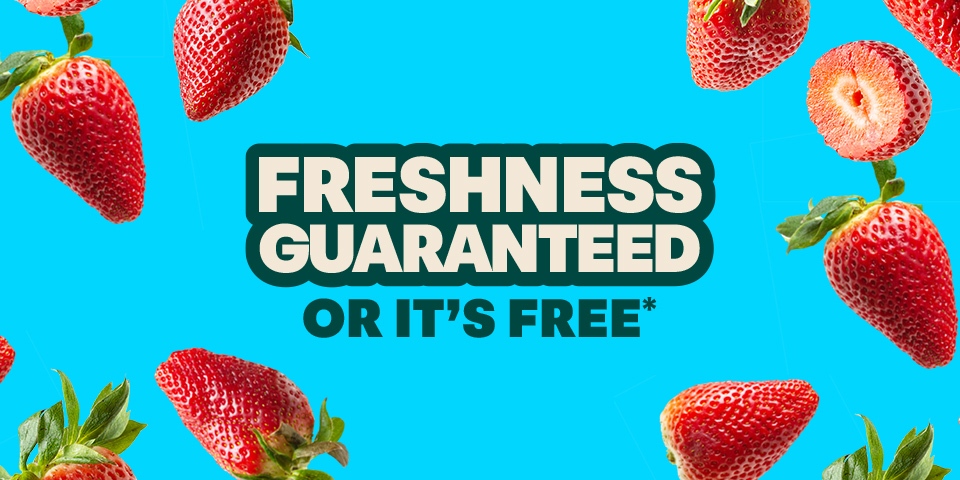 Freshness Guaranteed Or It's Free