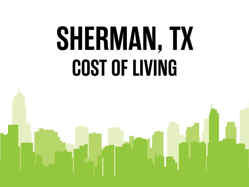 Article image for: Average Cost of Living in Sherman, TX in 2026