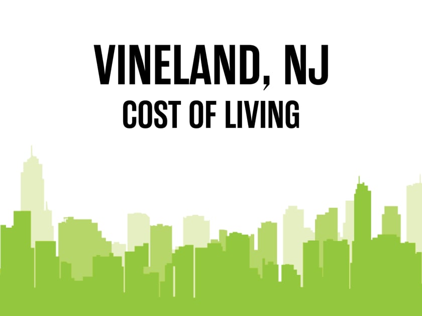 Article image for: Average Cost of Living in Vineland, NJ in 2026
