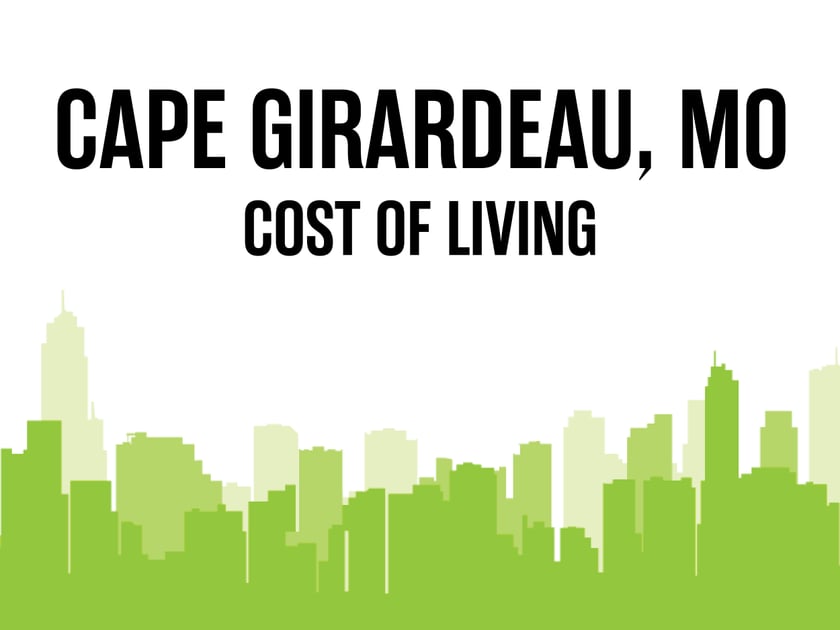 Article image for: Average Cost of Living in Cape Girardeau, MO in 2026