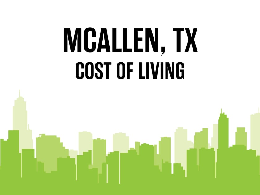 Article image for: Average Cost of Living in McAllen, TX in 2026