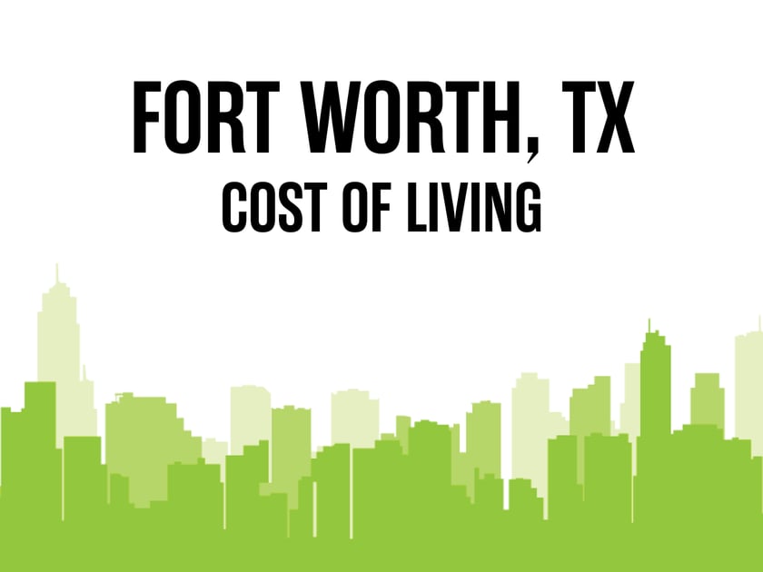 Article image for: Average Cost of Living in Fort Worth, TX in 2026