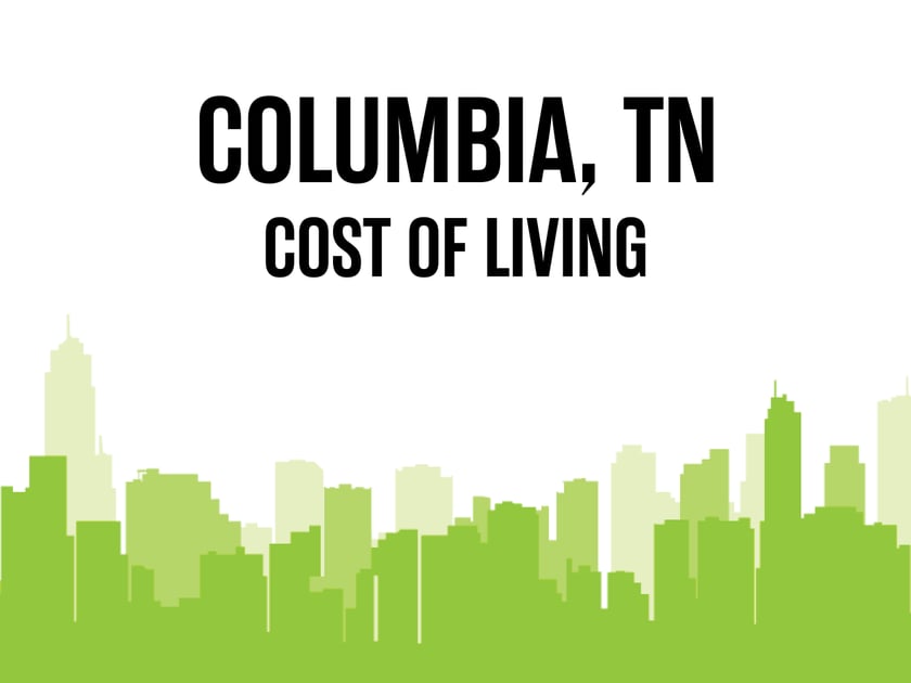 Article image for: Average Cost of Living in Columbia, TN in 2026