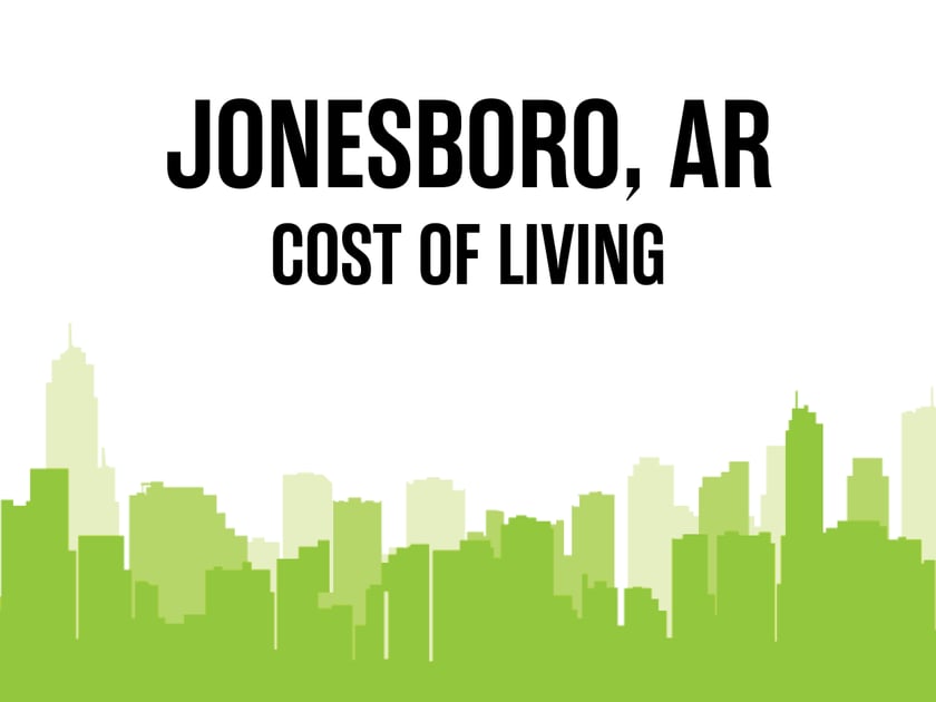 Article image for: Average Cost of Living in Jonesboro, AR in 2026
