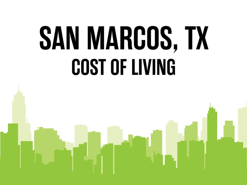 Article image for: Average Cost of Living in San Marcos, TX in 2026