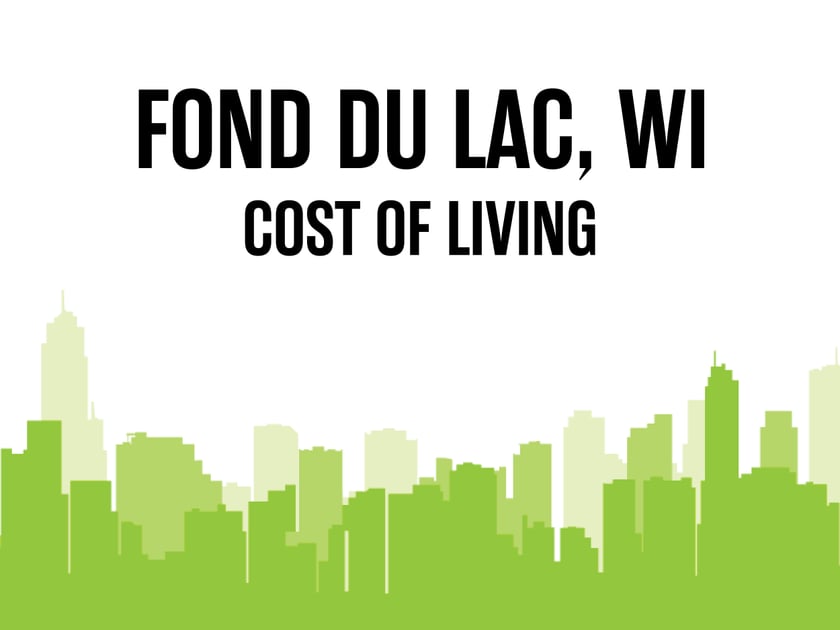 Article image for: Average Cost of Living in Fond du Lac, WI in 2026