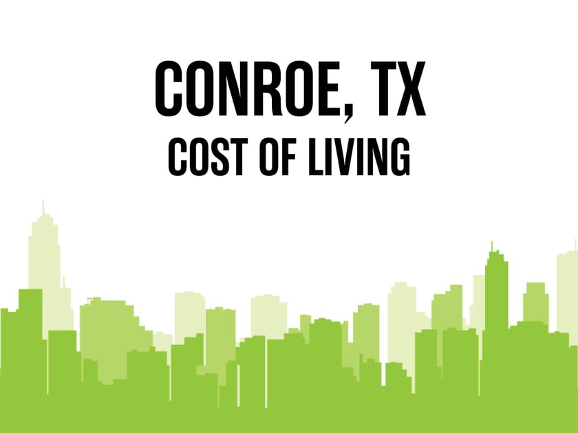 Article image for: Average Cost of Living in Conroe, TX in 2026