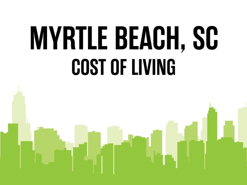 Article image for: Average Cost of Living in Myrtle Beach, SC in 2026