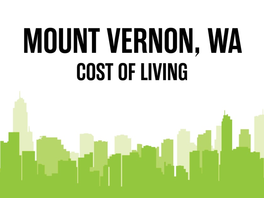 Article image for: Average Cost of Living in Mount Vernon, WA in 2026