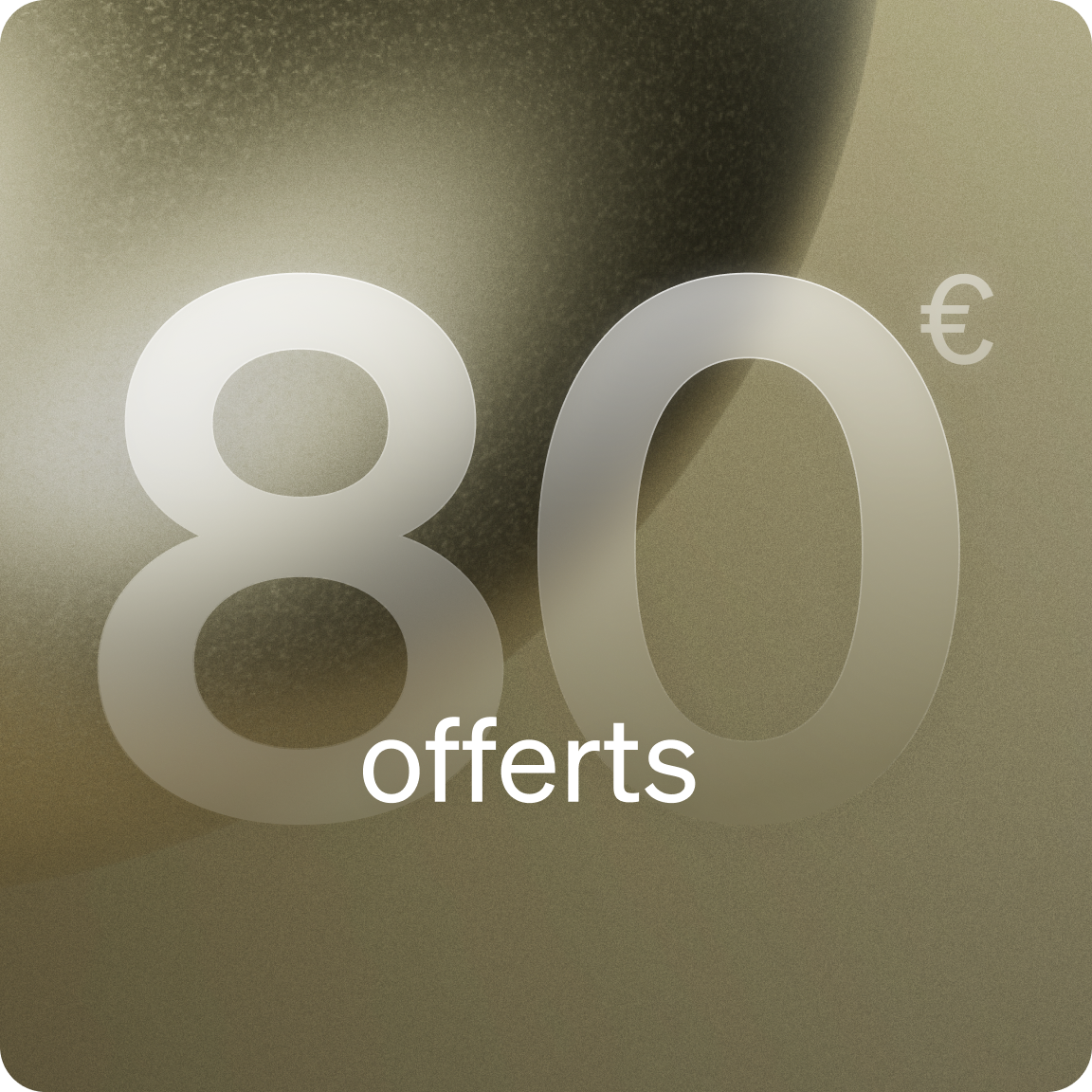 80 € offerts Gold