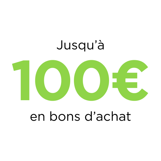 Jusqu'à 100€ en bons d'achat