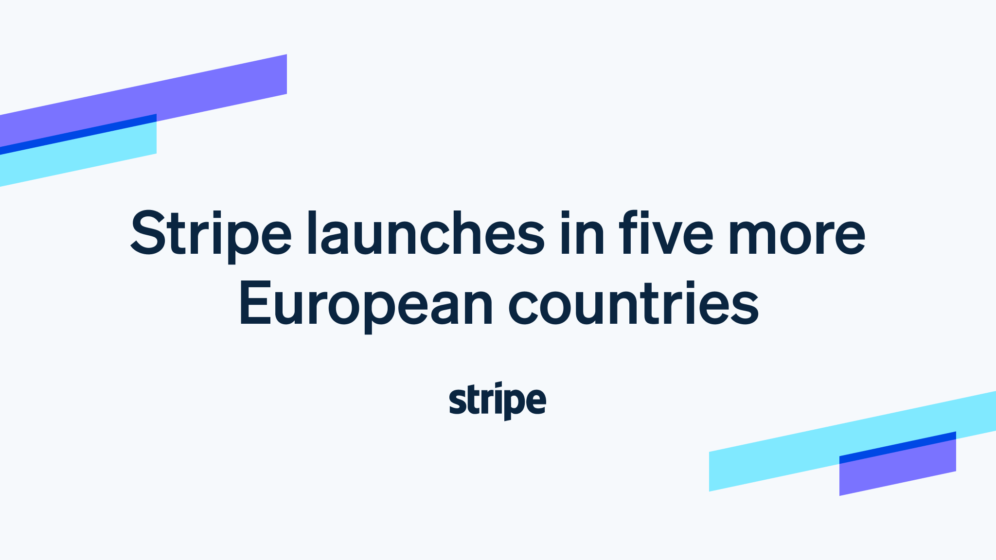 Stripe launches in five more European countries