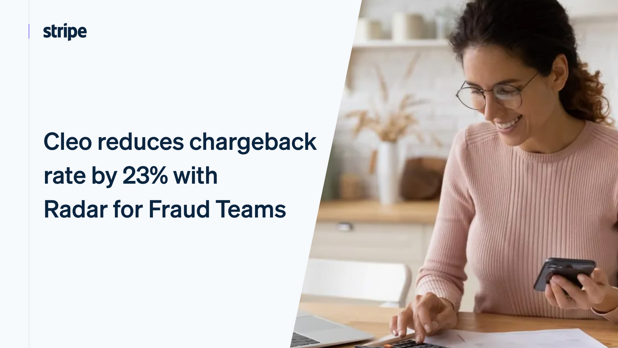 Cleo Reduces Chargeback Rate by 23 with Radar for Fraud Teams Stripe