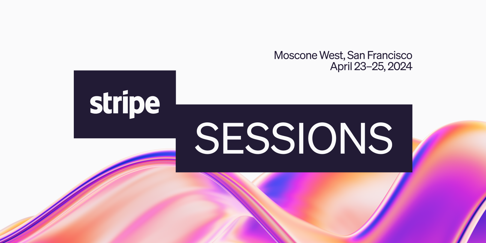 Stripe Sessions 2024 Come Join Us   Sessions Demand BlogArticle 