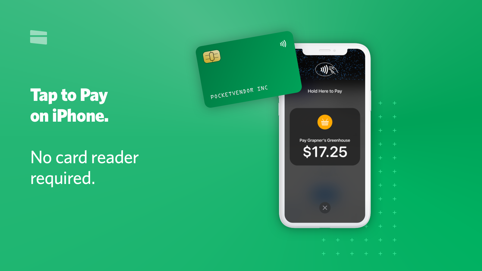 No card reader? Enable Tap to Pay on iPhone for contactless payments.