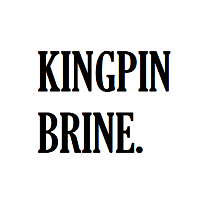 Kingpin Brine