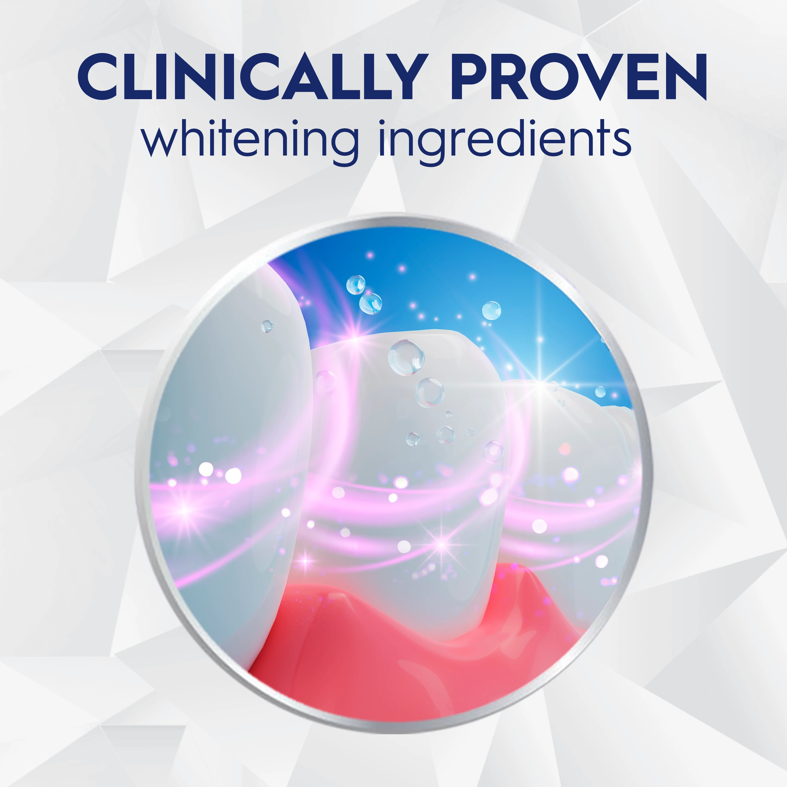 Close up image of tooth with swirling liquid. Clinically proven whitening ingredients.