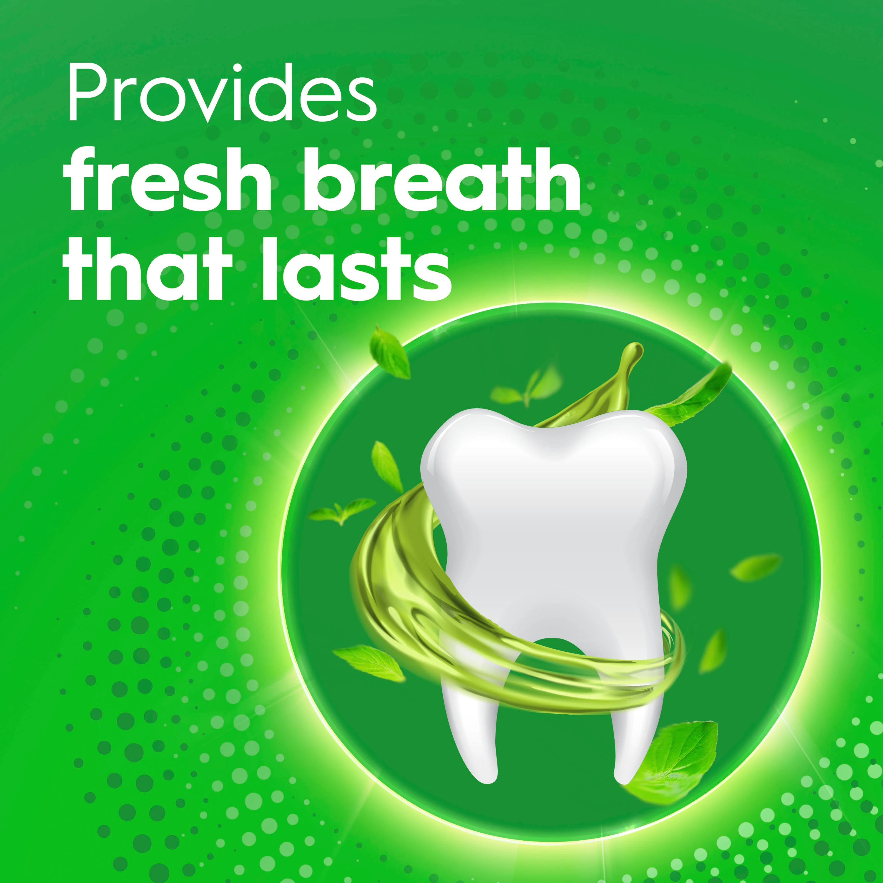 Provides fresh breath that lasts