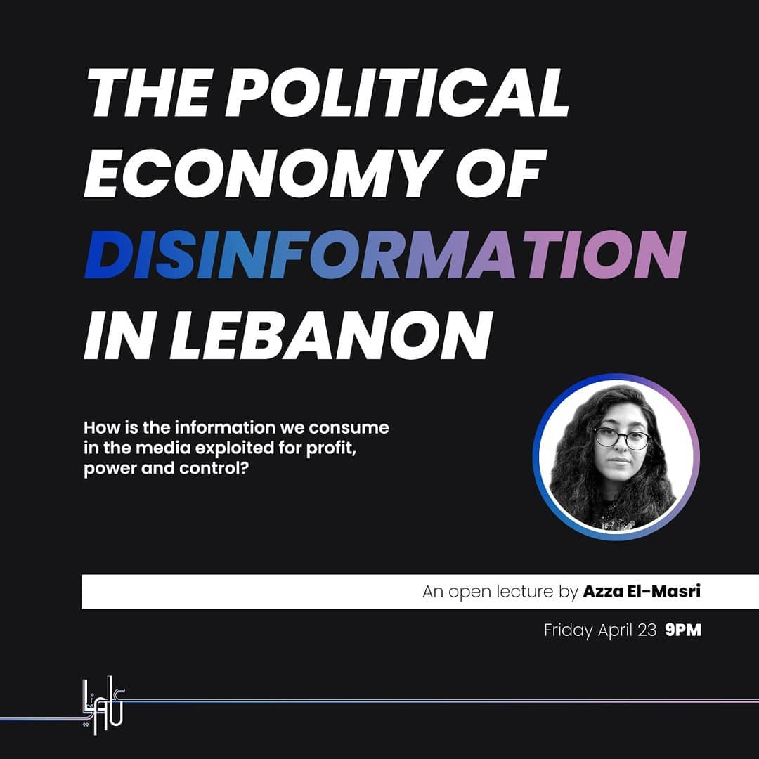 Political Economy of Misinfo in Lebanon with Azza El-Masri