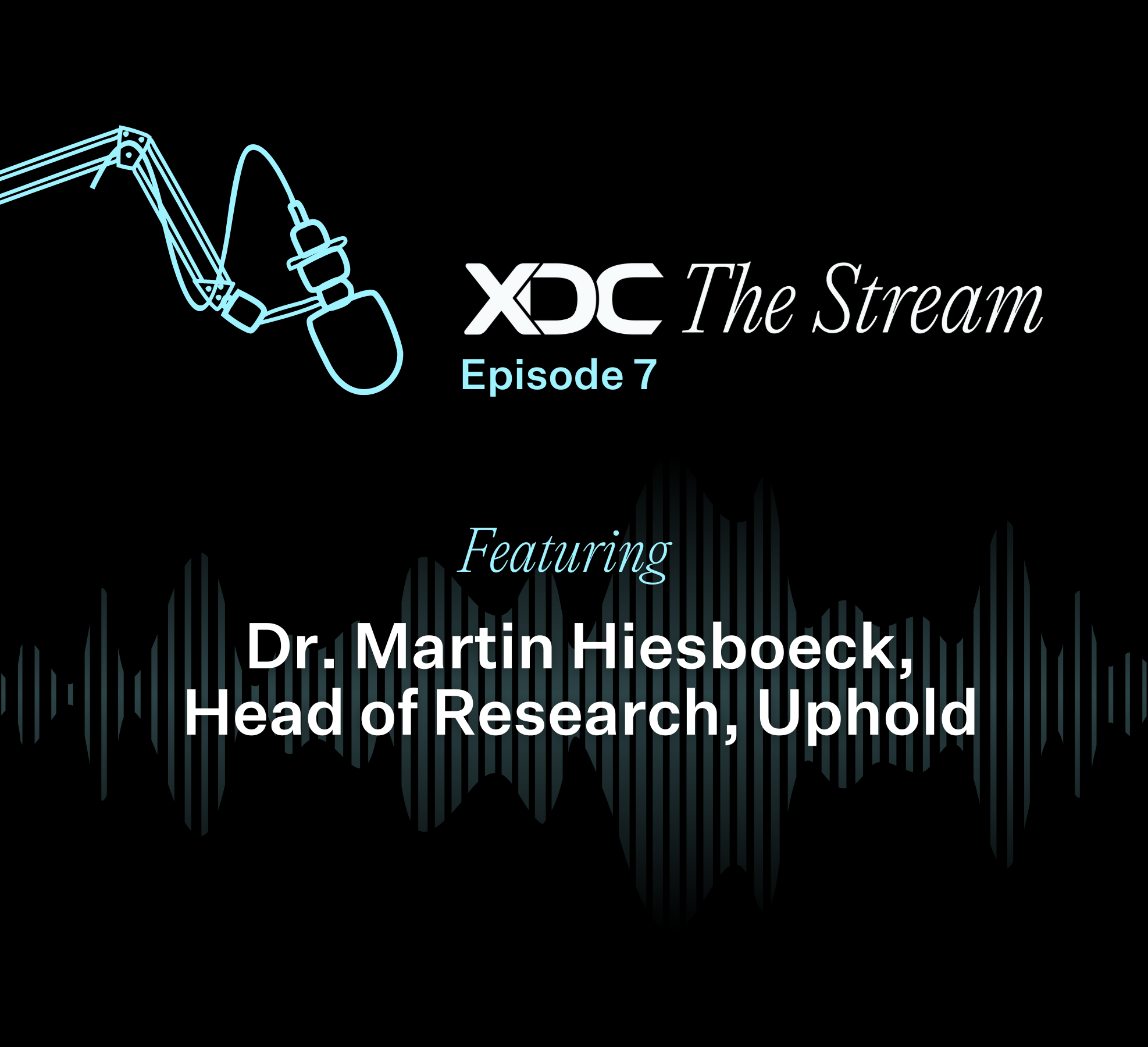 XDC The Stream Podcast Episode 7 - Hiesboeck