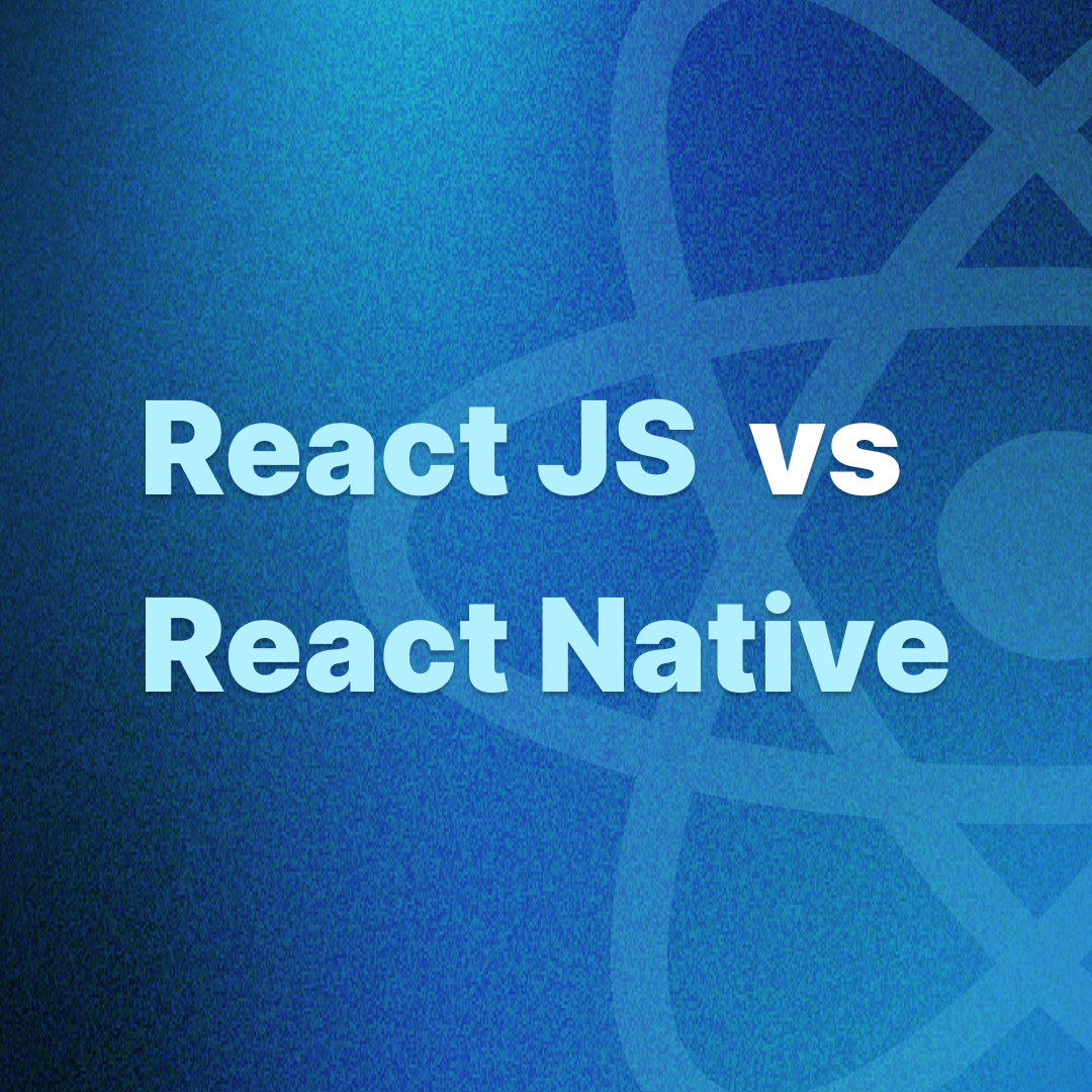 React vs React Native SQUARE