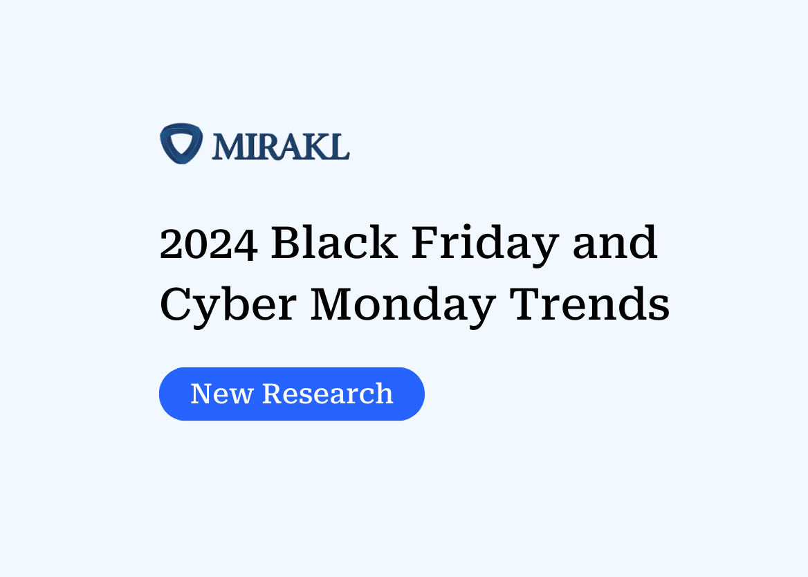 A light blue background with the Mirakl logo, 2024 Black Friday and Cyber Monday Trends text, and a medium blue button that says New Research. 