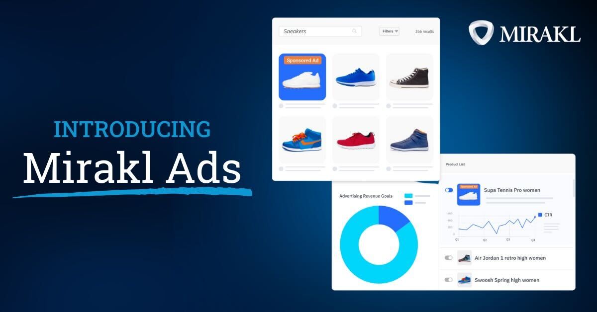 Mirakl Reshapes The AdTech Market With New Mirakl Ads Platform | Blog ...